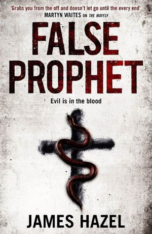 [Charlie Priest 03] • False Prophet